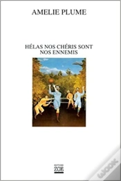 Capa do artigo Hélas Nos Chéris Sont Nos Ennemis