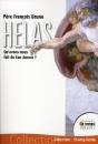 Hélas ! ; Qu'Avons-Nous Fait De Son Amour ? - Preview