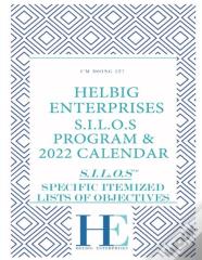 Helbig Enterprises S.I.L.O.S Program And Calendar