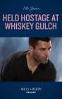 Held Hostage At Whiskey Gulch - Preview