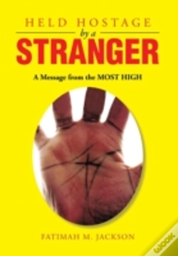 Capa do artigo Held Hostage By A Stranger: A Message Fr