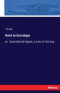 Held In Bondage - Preview