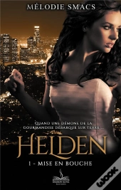 Helden 1 - Mise En Bouche