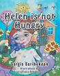 Helen Is Not Hungry - Preview