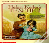 Helen Keller'S Teacher