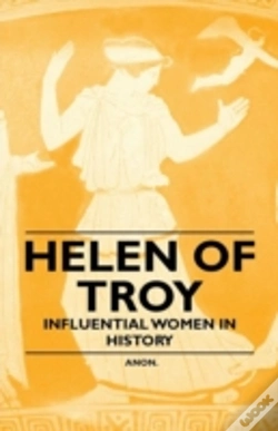 Capa do artigo Helen Of Troy - Influential Women In History