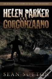 Helen Parker And Gorgonzaano