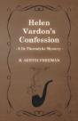 Helen Vardon'S Confession (A Dr Thorndyke Mystery) - Preview
