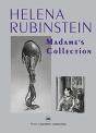Helena Rubinstein: Madameâ€™S Collection - Preview