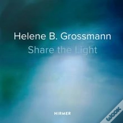 Capa do artigo Helene B. Grossmann: Share The Light /Anglais
