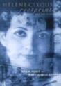 Helene Cixous, Rootprints - Preview
