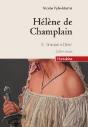 Hélène De Champlain Tome 3 ; Gracias A Dios ! - Preview