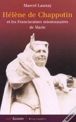 Capa do artigo Helene De Chappotin Et Les Franciscaines Missionnaires De Marie