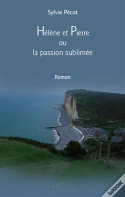 Capa do artigo Hélène Et Pierre Ou La Passion Sublimée