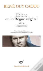 Hélène Ou Le Règne Végétal / Usage Interne