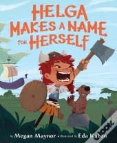 Helga Makes A Name For Herself