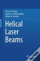 Helical Laser Beams