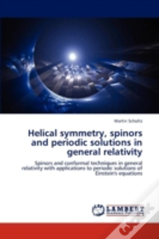 Helical Symmetry, Spinors And Periodic Solutions In General Relativity