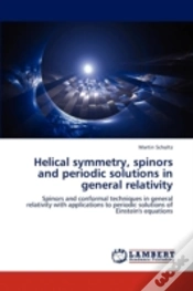 Capa do artigo Helical Symmetry, Spinors And Periodic Solutions In General Relativity