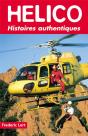 Hélico ; Histoires Authentiques - Preview