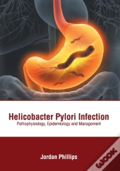 Helicobacter Pylori Infection: Pathophys