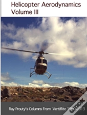 Helicopter Aerodynamics Volume Iii