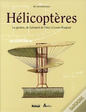 Capa do artigo Hélicoptères ; La Genèse De Léonard De Vinci À Bréguet