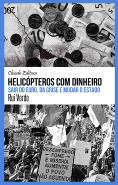 Helicópteros com Dinheiro