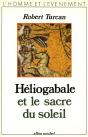 Héliogabale Et Le Sacre Du Soleil - Preview