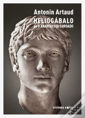 Capa do artigo Heliogábalo ou o Anarquista Coroado