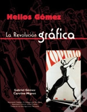 Capa do artigo Helios Gomez La Revolucion Grafica