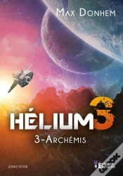 Capa do artigo Helium 3 Tome 3 - Archemis
