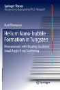 Helium Nano-Bubble Formation In Tungsten - Preview