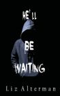 He'Ll Be Waiting - Preview