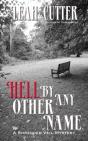 Hell By Any Other Name - Preview