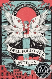Capa do artigo Hell Followed With Us