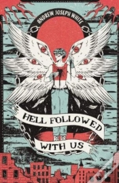 Capa do artigo Hell Followed With Us