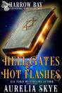 Hell Gates & Hot Flashes - Preview