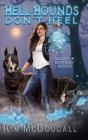 Hell Hounds Don'T Heel - Preview