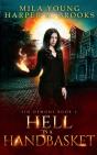 Hell In A Handbasket - Preview