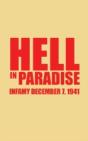 Hell In Paradise: Infamy December 7, 1941 - Preview