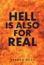 Hell Is Also For Real - Preview