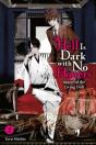 Hell Is Dark With No Flowers, Vol. 2 (Light Novel) - Preview