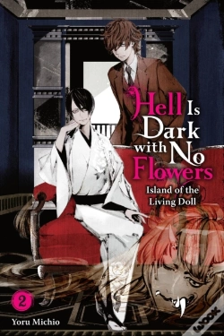 Capa do artigo Hell Is Dark With No Flowers, Vol. 2 (Light Novel)