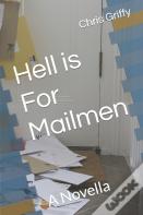 Hell Is For Mailmen