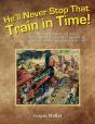 He'Ll Never Stop That Train In Time - Preview
