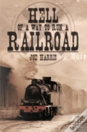 Capa do artigo Hell Of A Way To Run A Railroad