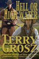 Hell Or High Water In The Indian Territory