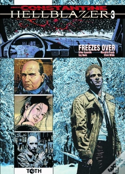 Capa do artigo Hellblazer T.3 ; Freezes Over