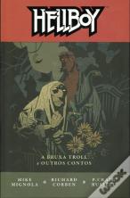 Hellboy - A Bruxa Troll e outros contos - Volume 7